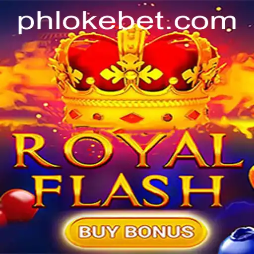 Discover the Excitement of RoyalFlashBuyBonus with OKEBET